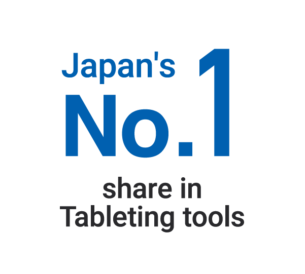 Japan's No.1 share in Tableting tools